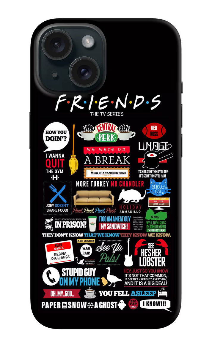 FRIENDS iPhone 15 Back Cover